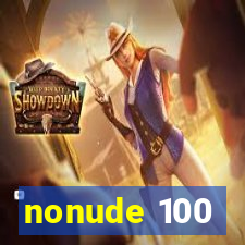 nonude 100